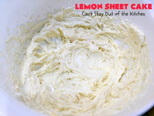 Lemon Sheet Cake | Can't Stay Out of the Kitchen | this delicious #lemon #cake uses only 8 ingredients for the cake & the icing. It's so easy, yet has a luscious lemony taste to die for! The #CreamCheese icing is wonderful. #dessert #tailgating #LemonDessert #LemonSheetCake #Holiday #HolidayDessert