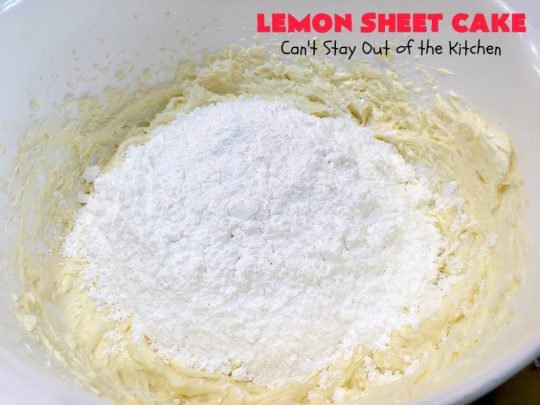 Lemon Sheet Cake | Can't Stay Out of the Kitchen | this delicious #lemon #cake uses only 8 ingredients for the cake & the icing. It's so easy, yet has a luscious lemony taste to die for! The #CreamCheese icing is wonderful. #dessert #tailgating #LemonDessert #LemonSheetCake #Holiday #HolidayDessert