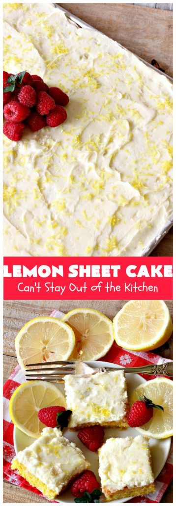 Lemon Sheet Cake | Can't Stay Out of the Kitchen