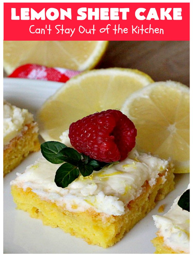 Lemon Sheet Cake | Can't Stay Out of the Kitchen | this delicious #lemon #cake uses only 8 ingredients for the cake & the icing. It's so easy, yet has a luscious lemony taste to die for! The #CreamCheese icing is wonderful. #dessert #tailgating #LemonDessert #LemonSheetCake #Holiday #HolidayDessert