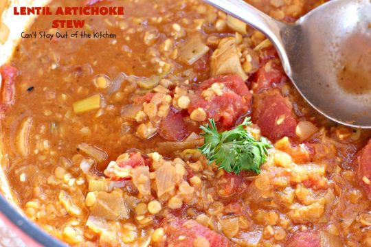 Lentil Artichoke Stew | Can't Stay Out of the Kitchen | This delectable #stew is filled with #lentils #tomatoes & #artichokes. It's wonderful comfort food for #fall or #winter. #vegan #glutenfree #cleaneating