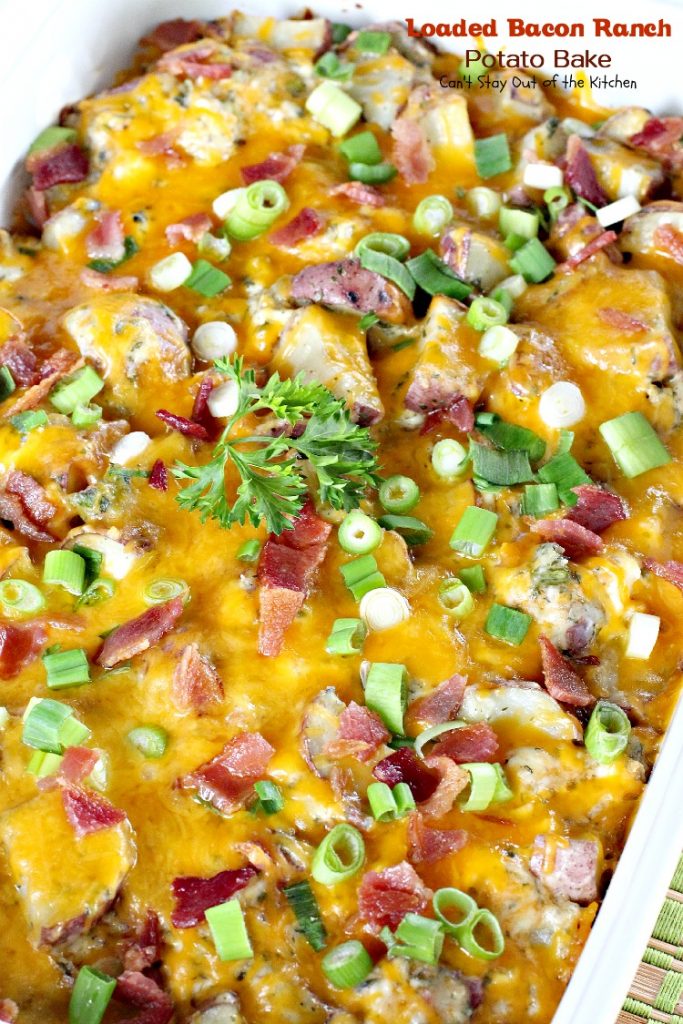 Loaded Bacon Ranch Potato Bake | Can't Stay Out of the Kitchen | this #potato #casserole is loaded with all the things you love on baked potatoes including a secret ingredient: #HiddenValley #RanchDressingMix #bacon #cheddarcheese #glutenfree