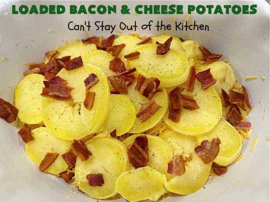 Loaded Bacon and Cheese Potatoes | Can't Stay Out of the Kitchen | These fantastic #potatoes are dripping with #CheddarCheese & loads of #bacon. Every bite will knock your socks off. This is a great #casserole for family, company or #holiday dinners. Everyone will want seconds. #GlutenFree #pork #LoadedBaconAndCheesePotatoes