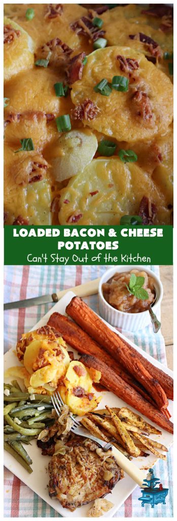 Loaded Bacon and Cheese Potatoes | Can't Stay Out of the Kitchen
