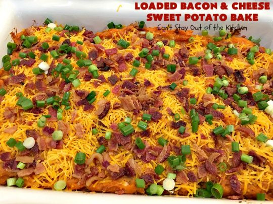 Loaded Bacon and Cheese Sweet Potato Bake | Can't Stay Out of the Kitchen | this #SweetPotato #casserole is awesome! It's loaded with #bacon, #CheddarCheese & green onions. If you want comfort food on your #Holiday #Thanksgiving or #Christmas menu, #LoadedBaconAndCheeseSweetPotatoBake needs to be on it! #GlutenFree #SideDish #SweetPotatoes #GlutenFreeSideDish