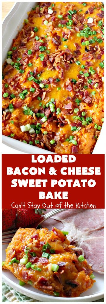 Loaded Bacon and Cheese Sweet Potato Bake | Can't Stay Out of the Kitchen | this #SweetPotato #casserole is awesome! It's loaded with #bacon, #CheddarCheese & green onions. If you want comfort food on your #Holiday #Thanksgiving or #Christmas menu, #LoadedBaconAndCheeseSweetPotatoBake needs to be on it! #GlutenFree #SideDish #SweetPotatoes #GlutenFreeSideDish