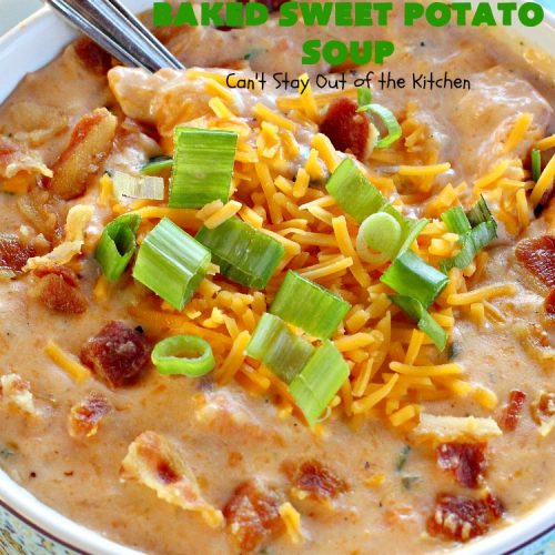 Loaded Baked Sweet Potato Soup | Can't Stay Out of the Kitchen | this #soup is phenomenal! It's loaded with #bacon, #cheddarcheese & #sweetpotatoes. Terrific comfort food for cool, fall or winter nights. We loved it! #glutenfree