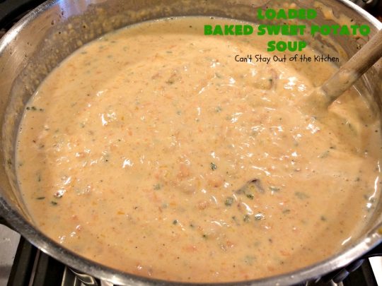 Loaded Baked Sweet Potato Soup | Can't Stay Out of the Kitchen | this #soup is phenomenal! It's loaded with #bacon, #cheddarcheese & #sweetpotatoes. Terrific comfort food for cool, fall or winter nights. We loved it! #glutenfree