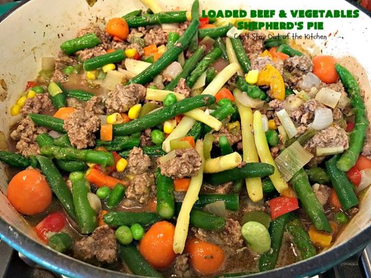 Loaded Beef and Vegetables Shepherd's Pie | Can't Stay Out of the Kitchen | this #casserole is an amazing #shepherdspie recipe. It makes 2 casseroles. One for now and one to freeze for later. #beef #cheese #glutenfree #shepherdspie #mashedpotatoes