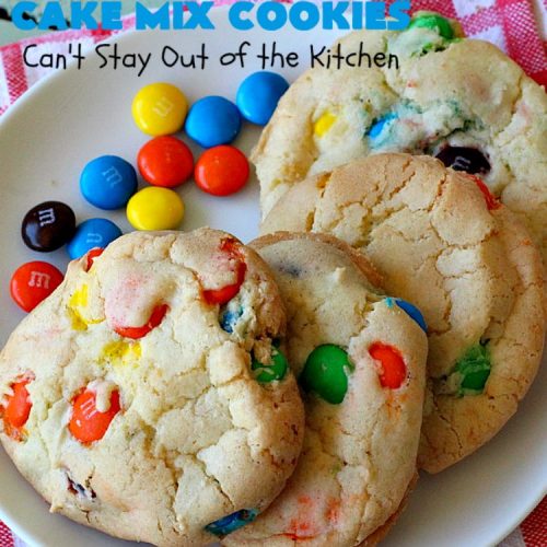 M&M Cake Mix Cookies | Can't Stay Out of the Kitchen | These delectable 5-ingredient #cookies are so quick & easy to make. They're filled with #MMs & start with a #CakeMix. Perfect for #ValentinesDay, #tailgating parties, potlucks or any gathering with friends. #MMDessert #HolidayDessert #ValentinesDayDessert #ChocolateDessert #CakeMixDessert #MMCakeMixCookies #chocolate #dessert