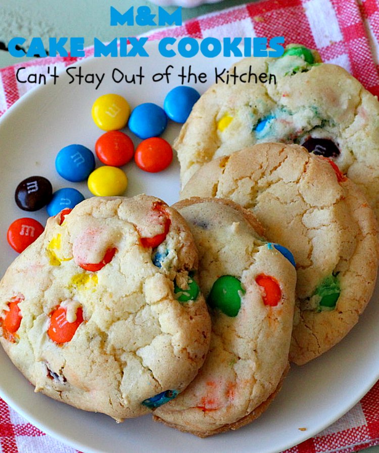M&M Cake Mix Cookies | Can't Stay Out of the Kitchen | These delectable 5-ingredient #cookies are so quick & easy to make. They're filled with #MMs & start with a #CakeMix. Perfect for #ValentinesDay, #tailgating parties, potlucks or any gathering with friends. #MMDessert #HolidayDessert #ValentinesDayDessert #ChocolateDessert #CakeMixDessert #MMCakeMixCookies #chocolate #dessert