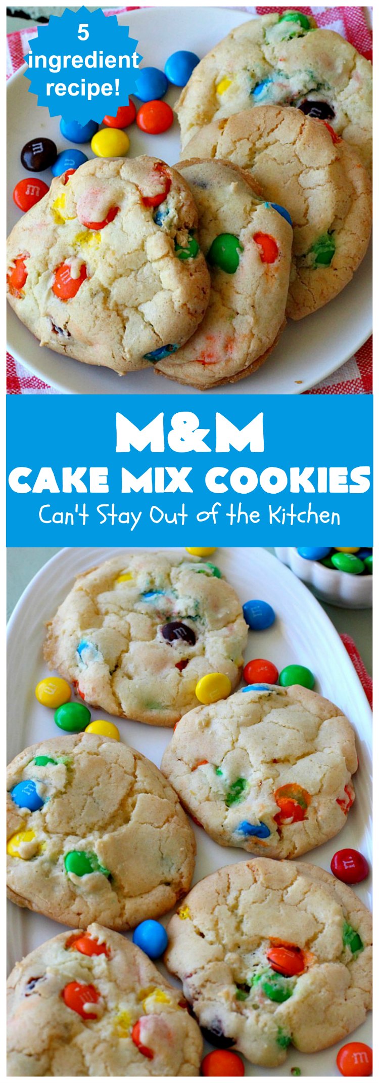 M&M Cake Mix Cookies | Can't Stay Out of the Kitchen | These delectable 5-ingredient #cookies are so quick & easy to make. They're filled with #MMs & start with a #CakeMix. Perfect for #ValentinesDay, #tailgating parties, potlucks or any gathering with friends. #MMDessert #HolidayDessert #ValentinesDayDessert #ChocolateDessert #CakeMixDessert #MMCakeMixCookies #chocolate #dessert