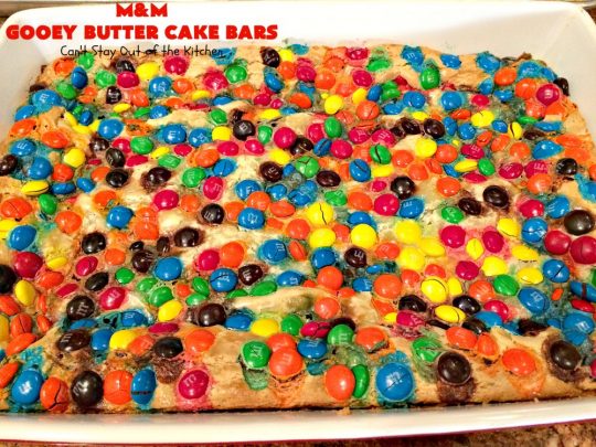 M&M Gooey Butter Cake Bars | Can't Stay Out of the Kitchen | these fabulous #Gooey ButterCake #cookies are rich and heavenly. Every bite will have you drooling. Adding #MMs is so scrumptious. Terrific #dessert for #MemorialDay or other summer #holiday fun. #brownie #chocolate #ChocolateDessert #MMDessert