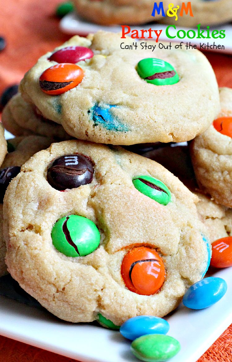 M&M Party Cookies | Can't Stay Out of the Kitchen