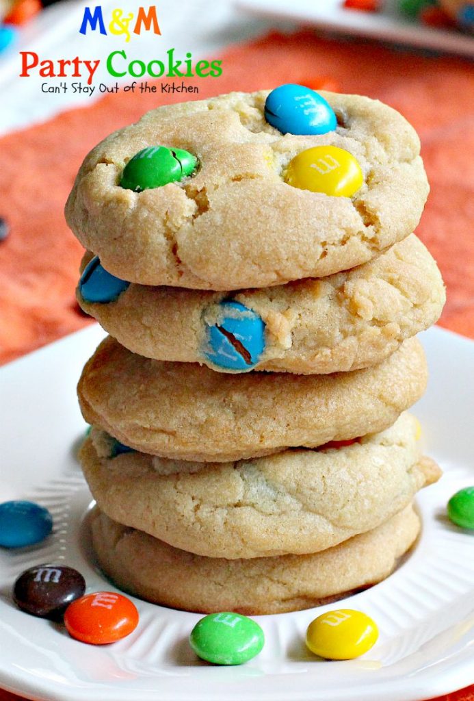M&M Party Cookies | Can't Stay Out of the Kitchen | sensational #cookies that are great for #holiday parties, #tailgating, or any time you need a #chocolate or #M&M fix! #dessert