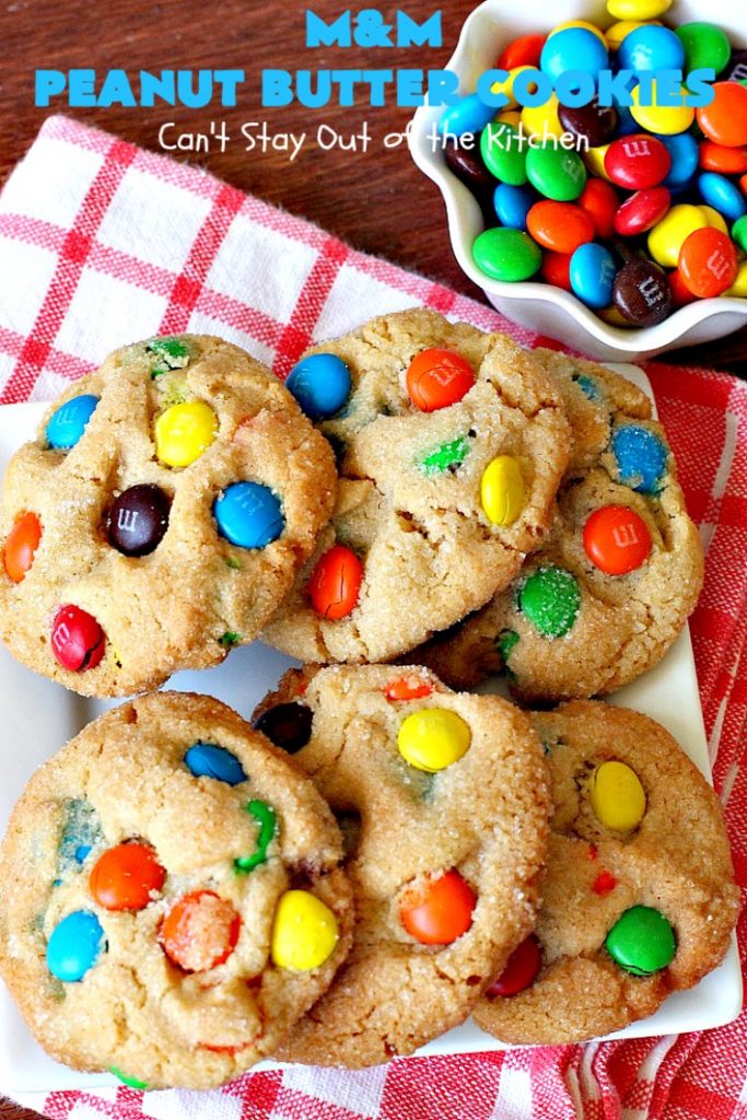 M&M Peanut Butter Cookies | Can't Stay Out of the Kitchen | these spectacular #cookies are divine! They're filled with #PeanutButter and #MMs! What's not to love? They'll cure any sweet tooth craving. Wonderful for #holiday #baking & #ChristmasCookieExchanges. #chocolate #PeanutButterCookies #ChocolateDessert #PeanutButterDessert #MMDessert #MMPeanutButterCookies
