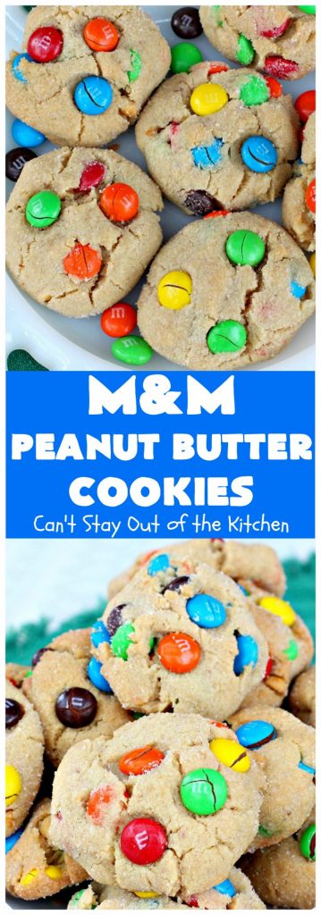 M&M Peanut Butter Cookies | Can't Stay Out of the Kitchen