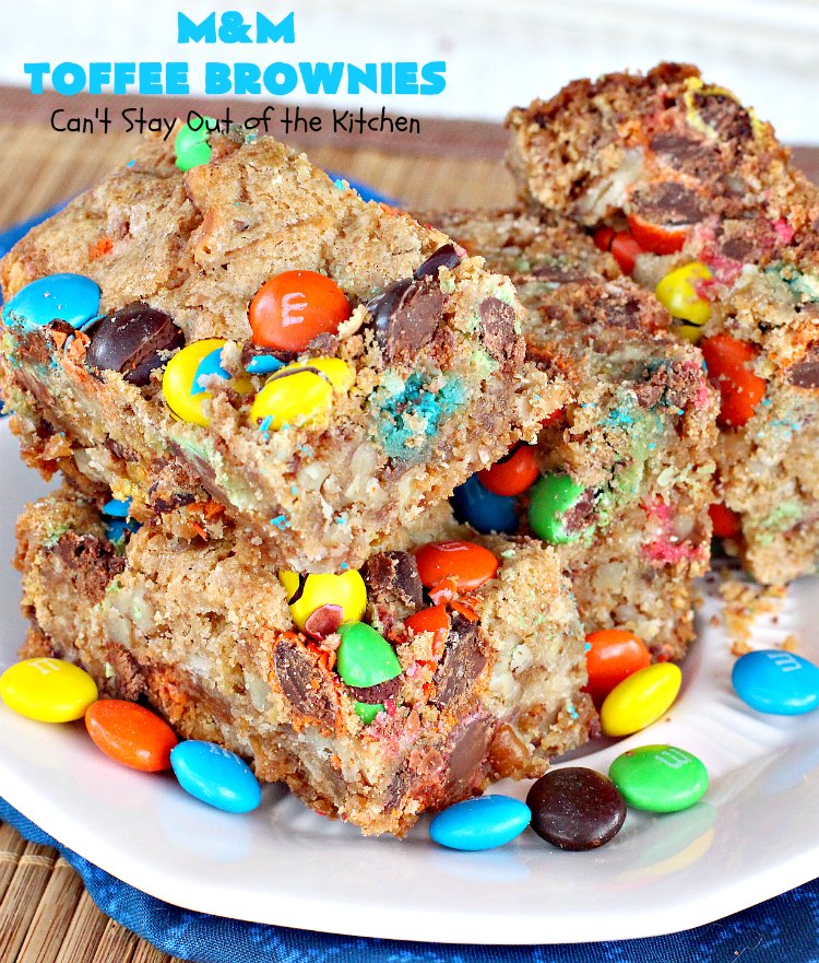 M&M Toffee Brownies | Can't Stay Out of the Kitchen | these #brownies are nothing short of sensational! They're filled with #MMs, #coconut, #pecans & #HeathEnglishToffeeBits. Terrific for #tailgating parties, potlucks, backyard BBQs & summer #holiday fun like #FourthOfJuly. #MMDessert #chocolate #HolidayDessert #ToffeeDessert #toffee #ChocolateDessert