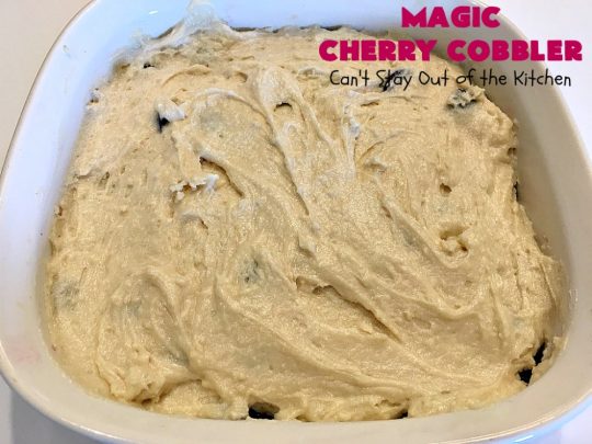 Magic Cherry Cobbler | Can't Stay Out of the Kitchen | this spectacular #dessert is magical! It has a layer of fresh #cherries, topping sprinkled with sugar & finally boiling water poured over top before baking. All the ingredients come together magically in a heavenly #cherrycobbler #recipe.