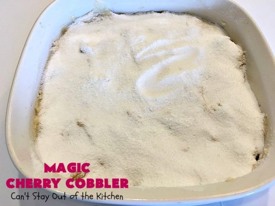 Magic Cherry Cobbler | Can't Stay Out of the Kitchen | this spectacular #dessert is magical! It has a layer of fresh #cherries, topping sprinkled with sugar & finally boiling water poured over top before baking. All the ingredients come together magically in a heavenly #cherrycobbler #recipe.