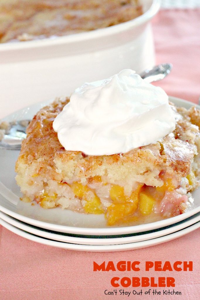Magic Peach Cobbler | Can't Stay Out of the Kitchen | This spectacular #peachcobbler is divine! Boiling water is poured over the cobbler before baking & it turns out magically! Best #Peach #cobbler ever! #dessert