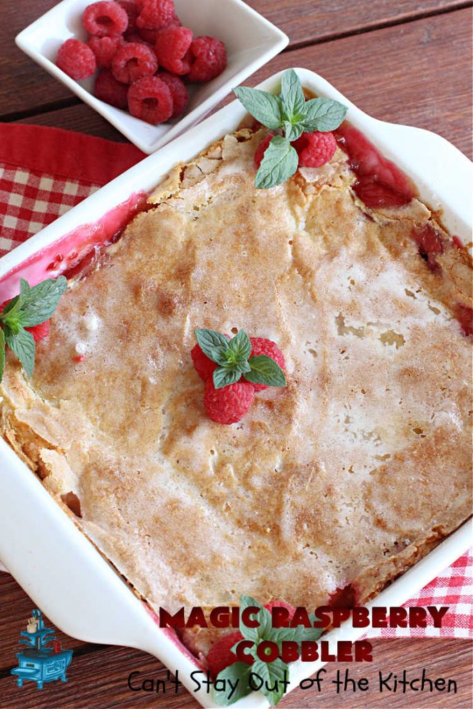 Magic Raspberry Cobbler | Can't Stay Out of the Kitchen | this scrumptious #cobbler is awesome. The ingredients are layered rather than mixed & while baking everything "magically" comes together in one of the best #RaspberryCobbler #recipes ever! Fantastic #dessert for family gatherings, company dinners or potlucks. #raspberries #MagicRaspberryCobbler