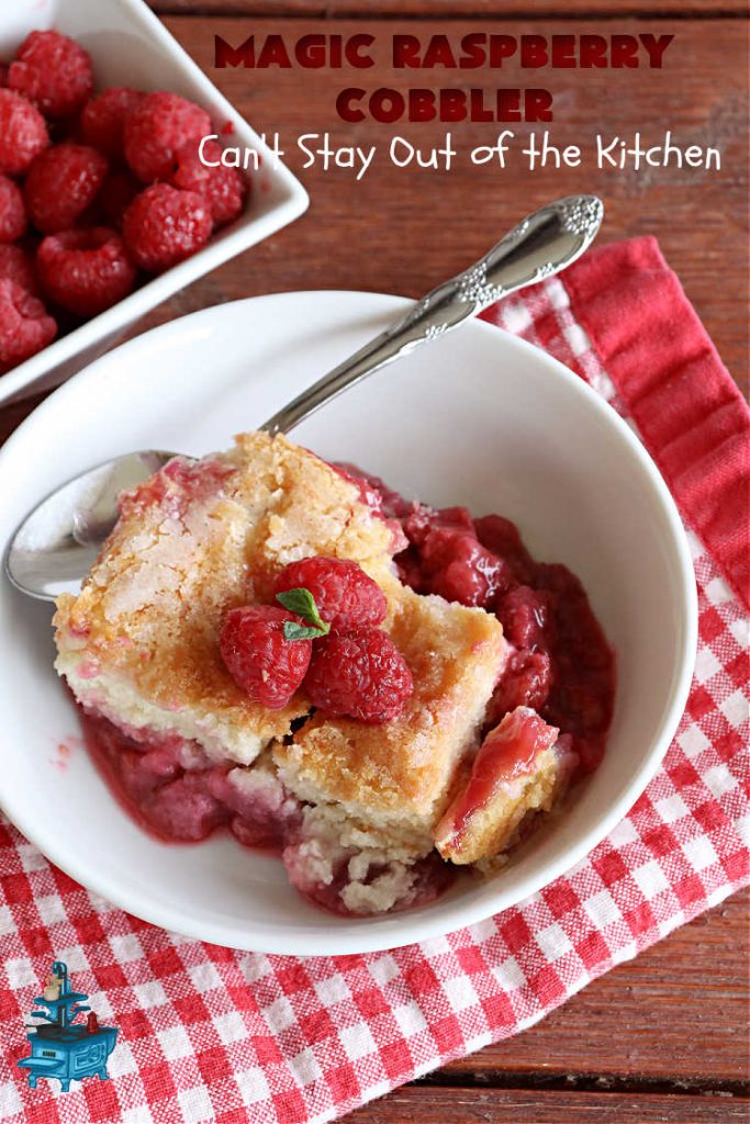 Magic Raspberry Cobbler | Can't Stay Out of the Kitchen | this scrumptious #cobbler is awesome. The ingredients are layered rather than mixed & while baking everything "magically" comes together in one of the best #RaspberryCobbler #recipes ever! Fantastic #dessert for family gatherings, company dinners or potlucks. #raspberries #MagicRaspberryCobbler