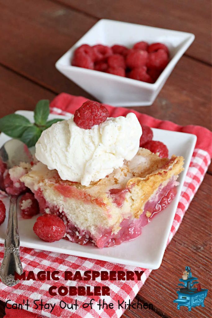 Magic Raspberry Cobbler | Can't Stay Out of the Kitchen | this scrumptious #cobbler is awesome. The ingredients are layered rather than mixed & while baking everything "magically" comes together in one of the best #RaspberryCobbler #recipes ever! Fantastic #dessert for family gatherings, company dinners or potlucks. #raspberries #MagicRaspberryCobbler