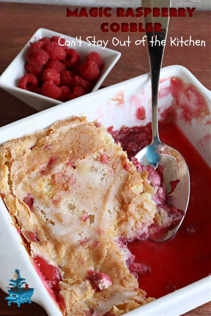Magic Raspberry Cobbler | Can't Stay Out of the Kitchen | this scrumptious #cobbler is awesome. The ingredients are layered rather than mixed & while baking everything "magically" comes together in one of the best #RaspberryCobbler #recipes ever! Fantastic #dessert for family gatherings, company dinners or potlucks. #raspberries #MagicRaspberryCobbler