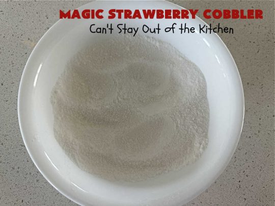 Magic Strawberry Cobbler | Can't Stay Out of the Kitchen | Enjoy the deliciousness of fresh #strawberries with this delightful #cobbler #recipe. This is a layered #dessert that has boiling water poured over the top so that it "magically" bakes up into one fantastic #StrawberryDessert. Terrific for #summer #holiday fun like the #FourthOfJuly. #MagicStrawberryCobbler