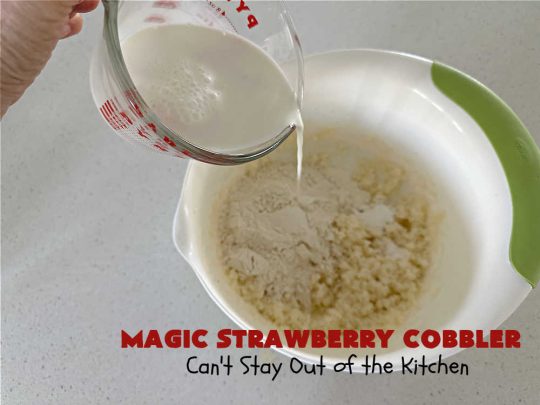 Magic Strawberry Cobbler | Can't Stay Out of the Kitchen | Enjoy the deliciousness of fresh #strawberries with this delightful #cobbler #recipe. This is a layered #dessert that has boiling water poured over the top so that it "magically" bakes up into one fantastic #StrawberryDessert. Terrific for #summer #holiday fun like the #FourthOfJuly. #MagicStrawberryCobbler