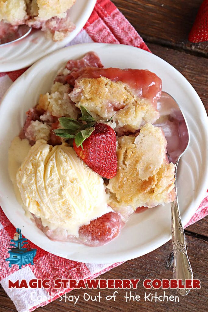 Magic Strawberry Cobbler | Can't Stay Out of the Kitchen | Enjoy the deliciousness of fresh #strawberries with this delightful #cobbler #recipe. This is a layered #dessert that has boiling water poured over the top so that it "magically" bakes up into one fantastic #StrawberryDessert. Terrific for #summer #holiday fun like the #FourthOfJuly. #MagicStrawberryCobbler