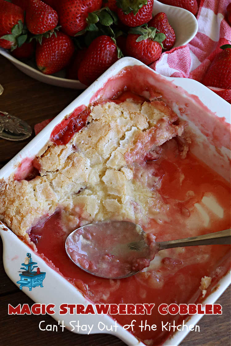 Magic Strawberry Cobbler | Can't Stay Out of the Kitchen | Enjoy the deliciousness of fresh #strawberries with this delightful #cobbler #recipe. This is a layered #dessert that has boiling water poured over the top so that it "magically" bakes up into one fantastic #StrawberryDessert. Terrific for #summer #holiday fun like the #FourthOfJuly. #MagicStrawberryCobbler