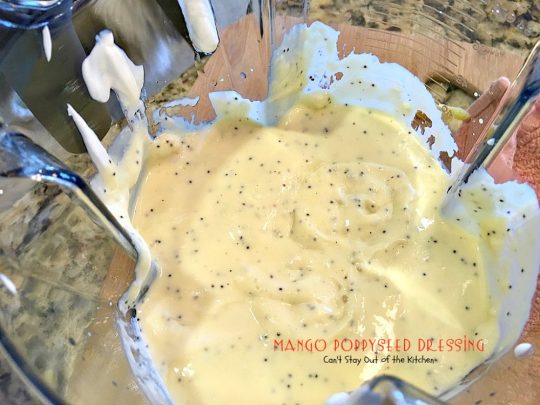 Mango Poppyseed Dressing | Can't Stay Out of the Kitchen | this wonderful #saladdressing is made with healthy #cleaneating ingredients. Delicious over any type of tossed #salad. #Greekyogurt #mangos