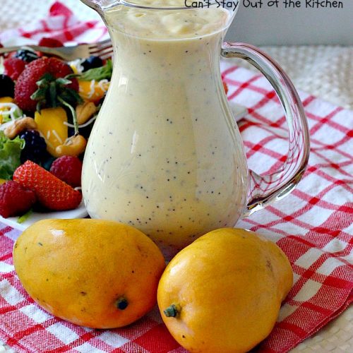 Mango Poppyseed Dressing | Can't Stay Out of the Kitchen | this wonderful #saladdressing is made with healthy #cleaneating ingredients. Delicious over any type of tossed #salad. #Greekyogurt #mangos