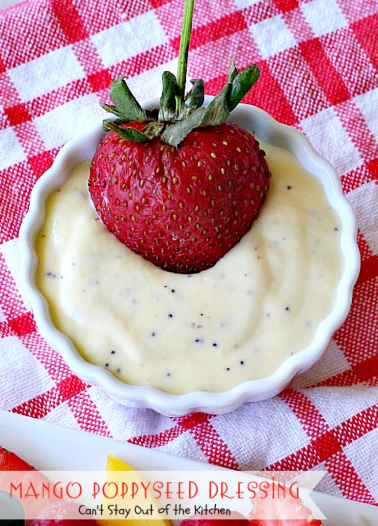Mango Poppyseed Dressing | Can't Stay Out of the Kitchen | this wonderful #saladdressing is made with healthy #cleaneating ingredients. Delicious over any type of tossed #salad. #Greekyogurt #mangos