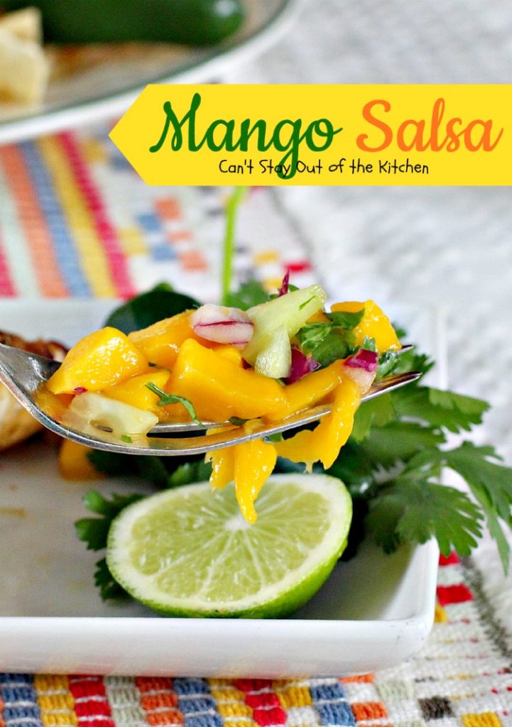 Mango Salsa | Can't Stay Out of the Kitchen | incredible #salsa recipe with just the right amount of heat from #jalapenos. #mangos #glutenfree #vegan
