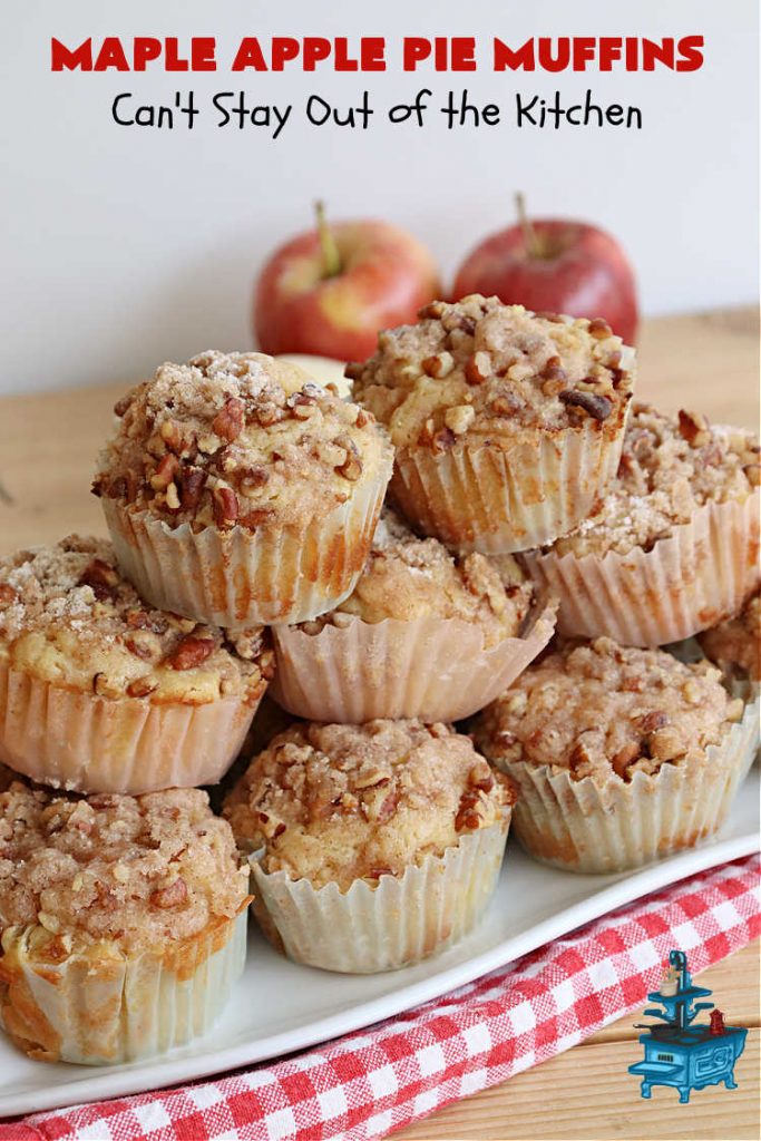 Maple Apple Pie Muffins | Can't Stay Out of the Kitchen | these scrumptious #muffins are heavenly! #MapleSyrup & #MapleExtract make them pop in flavor. Sour cream keeps them moist rather than dry and #pecans add a delicious crunchiness. #Apples make them taste like #ApplePie! Terrific for a weekend, company or #holiday #breakfast #MapleApplePieMuffins