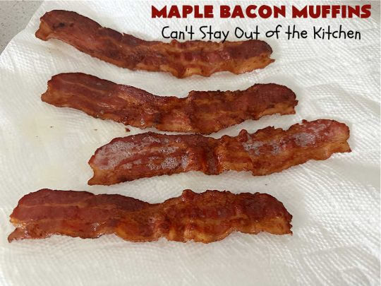 Maple Bacon Muffins | Can't Stay Out of the Kitchen | these luscious #muffins just pop with flavor since they use both #MapleSyrup & #MapleExtract. #Bacon makes everything better and adds just a hint of saltiness & crunchiness. These scrumptious #BreakfastMuffins are a fantastic #breakfast idea for #FathersDay, #holidays or company breakfasts. #MapleBaconMuffins