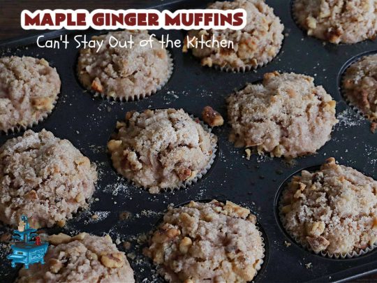 Maple Ginger Muffins | Can't Stay Out of the Kitchen | these outrageous #muffins will rock your world! They explode with #CandiedGinger flavor & are so mouthwatering & irresistible, you're going to want more than one. Marvelous for #holiday #breakfast & Brunch buffets like #Christmas, #Thanksgiving or #NewYearsDay. Every bite will have you swooning! #MapleSyrup #MapleExtract #walnuts #CrystalizedGinger #ParadiseFruit #MapleGingerMuffins