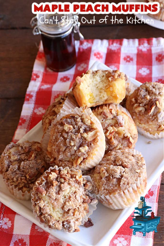 Maple Peach Muffins | Can't Stay Out of the Kitchen | Indulge your sweet tooth by making a batch of these sensational #muffins for your next weekend, company or #holiday #breakfast or #brunch. These include both #MapleSyrup & #MapleExtract for a bump in flavor. #Peaches & a #StreuselTopping that includes #pecans makes them especially good. #MaplePeachMuffins