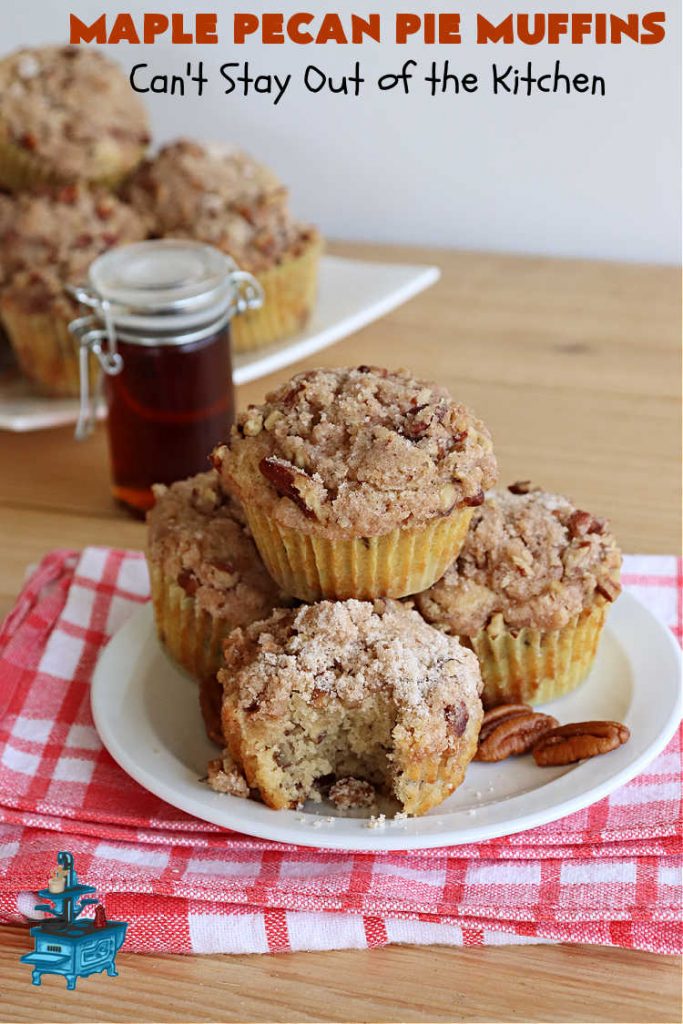 Maple Pecan Pie Muffins | Can't Stay Out of the Kitchen | #Maple flavor just pops in these delicious #PecanPie #muffins. Every bite will have you drooling. If you enjoy sweets with your morning coffee, this is a terrific #recipe to wake up to. Great for a weekend, company or #holiday #breakfast too. #BreakfastMuffins #MaplePecanPieMuffins