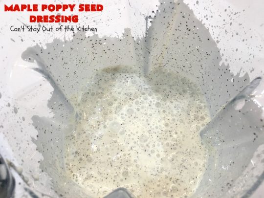 Maple Poppy Seed Dressing | Can't Stay Out of the Kitchen | this is a delicious, #healthy #SaladDressing with NO oil & NO sugar. It uses #GreekYogurt & #MapleSyrup instead. Great with a #TossedSalad with #fruit in it. #GlutenFree #LowCalorie #HealthySaladDressingRecipe