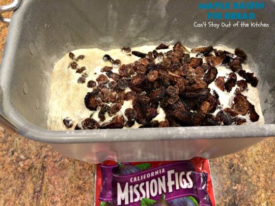 Maple Raisin Fig Bread | Can't Stay Out of the Kitchen | This delicious home-baked #bread is absolutely wonderful. It's made with #raisins, dried #figs & #maple flavoring. It's incredibly easy since it's made in the #Breadmaker! Terrific for #breakfast or as a dinner bread. #HomemadeBread #MapleRaisinFigBread #BreadmakerBread