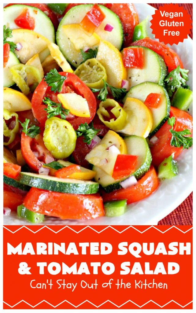 Marinated Squash and Tomato Salad | Can't Stay Out of the Kitchen | this delicious #salad is a refreshing & mouthwatering way to eat your #veggies! Perfect for summer #holidays, potlucks & backyard barbecues. #zucchini #tomatoes #YellowSquash #FarmersBoyGreekDressing #vegan #GlutenFree #MarinatedSquashAndTomatoSalad