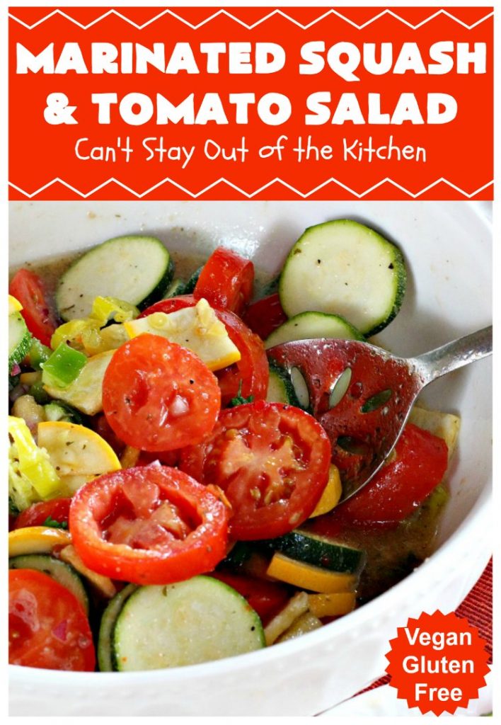 Marinated Squash and Tomato Salad | Can't Stay Out of the Kitchen | this delicious #salad is a refreshing & mouthwatering way to eat your #veggies! Perfect for summer #holidays, potlucks & backyard barbecues. #zucchini #tomatoes #YellowSquash #FarmersBoyGreekDressing #vegan #GlutenFree #MarinatedSquashAndTomatoSalad