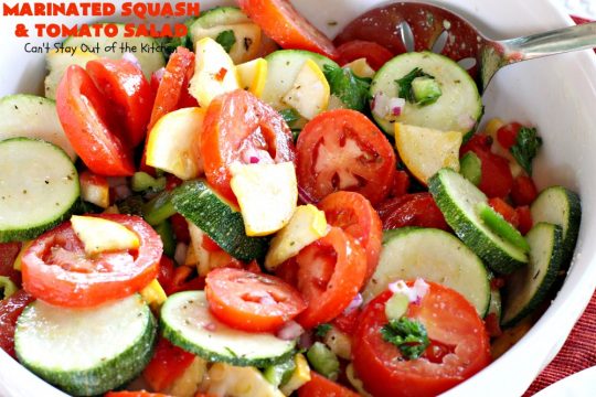 Marinated Squash and Tomato Salad | Can't Stay Out of the Kitchen | this delicious #salad is a refreshing & mouthwatering way to eat your #veggies! Perfect for summer #holidays, potlucks & backyard barbecues. #zucchini #tomatoes #YellowSquash #FarmersBoyGreekDressing #vegan #GlutenFree #MarinatedSquashAndTomatoSalad