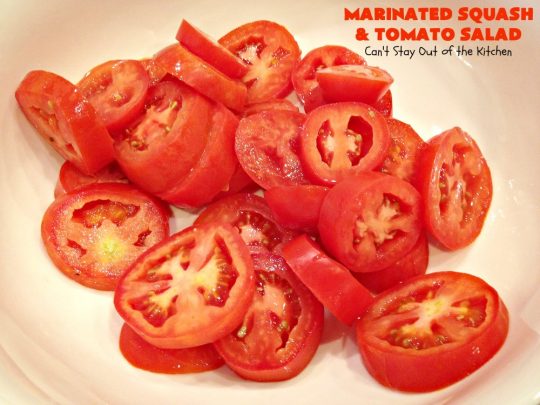 Marinated Squash and Tomato Salad | Can't Stay Out of the Kitchen | this delicious #salad is a refreshing & mouthwatering way to eat your #veggies! Perfect for summer #holidays, potlucks & backyard barbecues. #zucchini #tomatoes #YellowSquash #FarmersBoyGreekDressing #vegan #GlutenFree #MarinatedSquashAndTomatoSalad