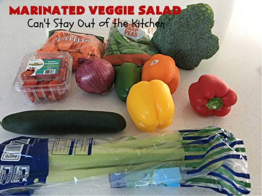 Marinated Veggie Salad | Can't Stay Out of the Kitchen | this fantastic #MarinatedSalad #recipe includes lots of fresh, crispy, crunchy veggies and a delicious homemade #SaladDressing (marinade) that uses NO oil. It's #vegan, #GlutenFree & a delightful #salad option for any company meal including #holidays. #tomatoes #chickpeas #carrots #cucumber #broccoli #SugarSnapPeas #BellPeppers #MarinatedVeggieSalad