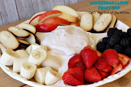 Marshmallow Fruit Dip | Can't Stay Out of the Kitchen | this luscious 3-ingredient #recipe can be whipped up in less than 5 minutes! It's terrific with fresh #fruit, graham crackers or cookies. Wonderful for potlucks or #tailgating parties where you can serve it as an #appetizer or as a #dessert. #GlutenFree #GlutenFreeAppetizer #GlutenFreeDessert #MarshmallowFruitDip